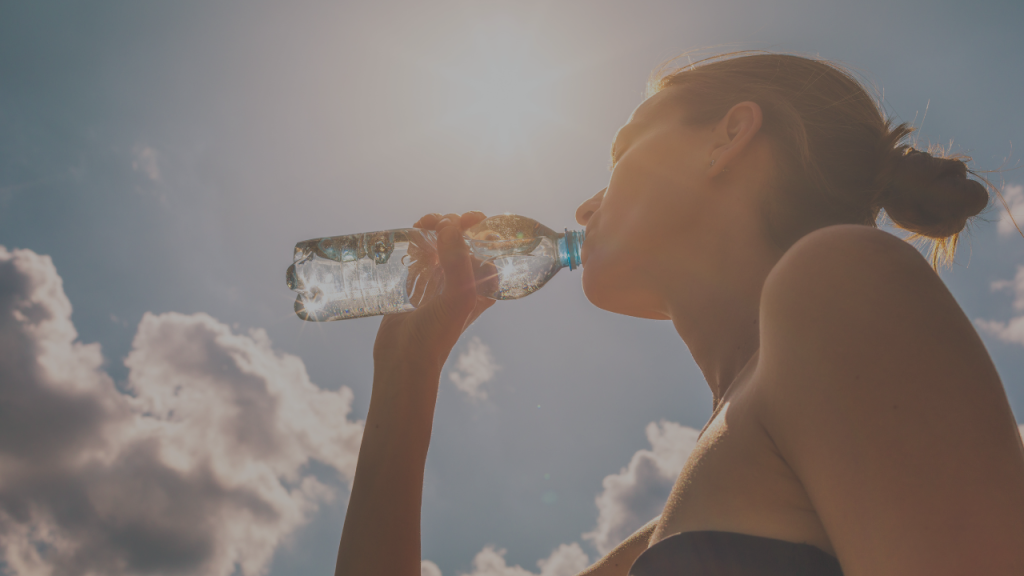 Stay hydrated at all times